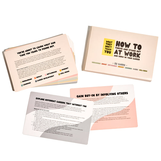 What They Don't Teach You: How To Thrive And Stand Out At Work (52-Card Deck)